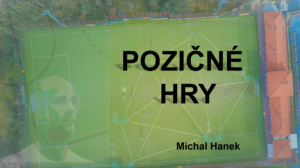 Michal Hanek - Pozičné hry - vzdelávanie.digital